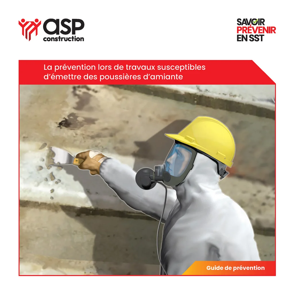 La prévention lors de travaux susceptibles d’émettre des poussières d’amiante, 69 p.